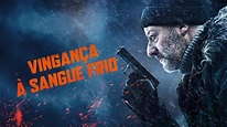 Vingança à Sangue Frio [Cold Blood Legacy] - [2019] - Trailer Dublado ...