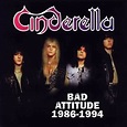Cinderella "Bad Attitude 1986-1994" – 1998 / Дискография (тексты песен ...