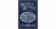 Direct Action: An Ethnography by David Graeber