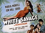 White Savage, Maria Montez, Sabu, Jon Photograph by Everett - Fine Art ...