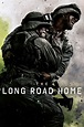 The Long Road Home - MovieBoxPro