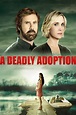 Watch A Deadly Adoption (2015) Free On 123movies.net