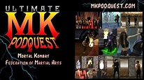 MK Podquest: Mortal Kombat Federation of Martial Arts - YouTube
