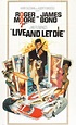 Live and Let Die Poster, Robert McGinnis All James Bond Movies, James ...