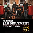 The Movement - Jah Movement Reggae Band mp3 buy, full tracklist