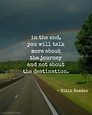 Remember the journey in 2021 | Life journey quotes, Journey quotes, My ...