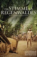 Die Stimme des Regenwaldes (2021) Film-information und Trailer | KinoCheck