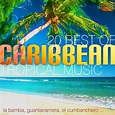 Best of Caribbean Tropical Music - store.arcmusic.co.uk