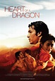 Heart of a Dragon (2010) Poster #1 - Trailer Addict