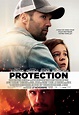 PROTECTION (2013) - Film - Cinoche.com