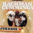 Jukebox: Bachman,Randy & Burton Cummings, Randy Bachman & Burton ...