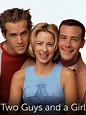 Watch Two Guys and a Girl Online | Season 4 (2000) | TV Guide