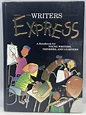 Writers Express : A Handbook for Young Writers, Thinkers and Learners ...