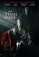 The Final Wish (2019) - FilmAffinity