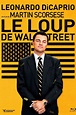 The Wolf of Wall Street (2013) - Posters — The Movie Database (TMDB)