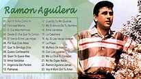 Ramon Aguilera Exitos- Viejitas Pero Bonitas - Sus 30 Grandes Exitos ...