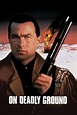 On Deadly Ground (1994) - Posters — The Movie Database (TMDB)