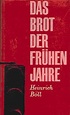 Über den Roman "Das Brot der frühen Jahre" | Heinrich-Böll-Stiftung