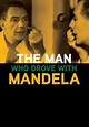 The Man Who Drove With Mandela - Movies on Google Play