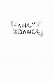 Fancy Dance Movie (2023) Cast, Release Date, Story, Budget, Collection ...