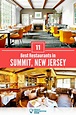11 Best Restaurants in Summit, NJ for 2024 (Top Eats!)