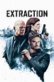 Extraction (2015) - Posters — The Movie Database (TMDB)