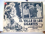"EL VALLE DE LOS GIGANTES" MOVIE POSTER - "VALLEY OF THE GIANTS" MOVIE ...