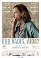 Quo Vadis, Aida? - Película 2020 - SensaCine.com