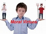 PPT - Moral Virtues PowerPoint Presentation, free download - ID:5775340