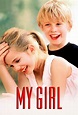 My Girl (1991) - Posters — The Movie Database (TMDb)