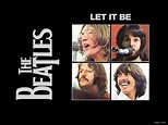 Let it be - The Beatles 1970 l'ultimo album + wallpapers 1964 1965 1966 ...