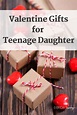 Valentine's Day Gifts for Teenage Daughter - Everyday Savvy