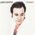 L'instant (1993) | Paul Piché