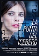 España - Cartel de La punta del iceberg (2016) - eCartelera