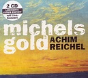 Michels Gold (Deluxe Edition) von Achim Reichel auf Audio CD ...