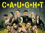 C*A*U*G*H*T (2023) Trailer - TV-Trailers.com