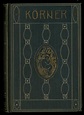 Sämtliche Werke: Erster Band by KÖRNER, Theodor: Good Hardcover (1860 ...