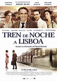 Cine y ... ¡acción!: Tren de noche a Lisboa (Night Train to Lisbon)