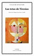 Las tetas de Tiresias: Una obra de teatro de Guillaume Apollinaire