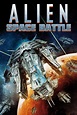 Alien Space Battle (2023) Film-information und Trailer | KinoCheck