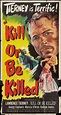 Kill or Be Killed (1950) | Movie posters vintage, Film posters vintage ...