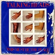 Talking Heads – This Must Be The Place (Naive Melody) (1983) 7" Single ...