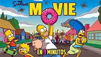 Los Simpson - La Pelicula - Resumen en 9 Minutos - YouTube