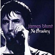 James Blunt – No Bravery Lyrics | Genius Lyrics