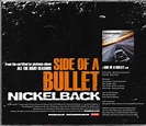Nickelback - Side Of A Bullet (2007, CD) | Discogs
