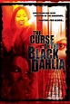 ‎The Curse of the Black Dahlia (2007) directed by Dan Goldman • Reviews ...