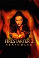 ‎Firestarter: Rekindled (2002) directed by Robert Iscove • Reviews ...