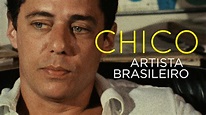 Chico: Artista Brasileiro (2015) - Netflix | Flixable