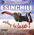 Esinchill - Everything To Lose (2003) | Download, Stream, Tracklist