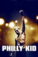 The Philly Kid (2012) - Posters — The Movie Database (TMDB)